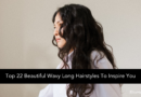 Top 22 Beautiful Wavy Long Hairstyles To Inspire You